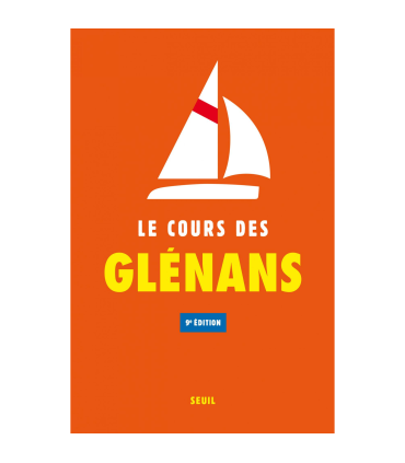 Le Cours des Glénans - 9e Édition