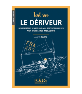 Tout sur le dériveur